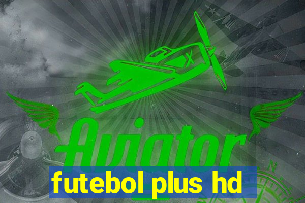 futebol plus hd